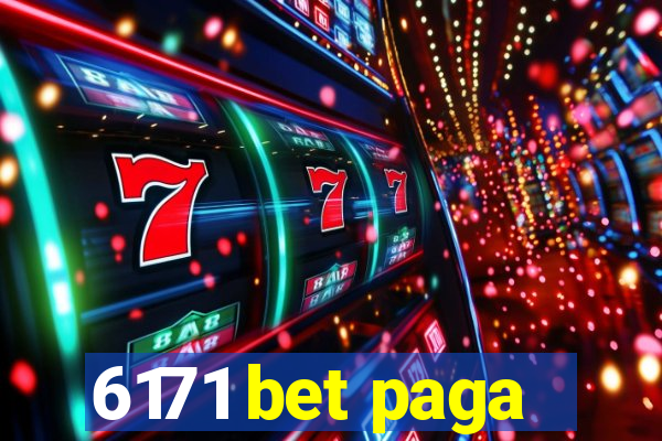 6171 bet paga